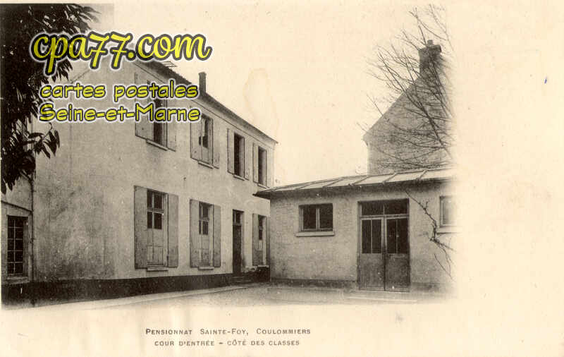 Coulommiers (Seine-et-Marne) - Pensionnat Sainte-Foy – Cour d&rsquo;Entrée – Côté des Classes