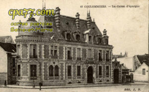 Coulommiers (Seine-et-Marne) - La Caisse d&rsquo;Epargne