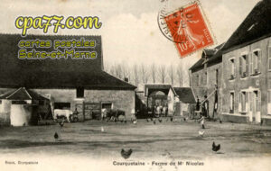 Courquetaine (Seine-et-Marne) - Ferme de M Nicolas