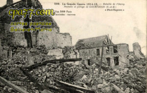 Courtacon (Seine-et-Marne) - La Grande Guerre 1914-1915 – Bataille de l&rsquo;Ourcq – Incendie et pillage