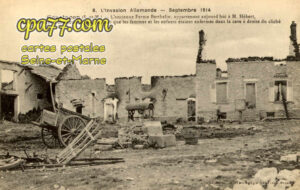 Courtacon (Seine-et-Marne) - L&rsquo;Invasion allemande – Septembre 1914 – L&rsquo;Ancienne Ferme Berthelin