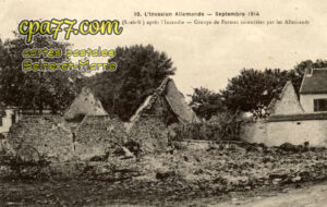Courtacon (Seine-et-Marne) - L&rsquo;Invasion allemande – Septembre 1914 – Après l&rsquo;incendie