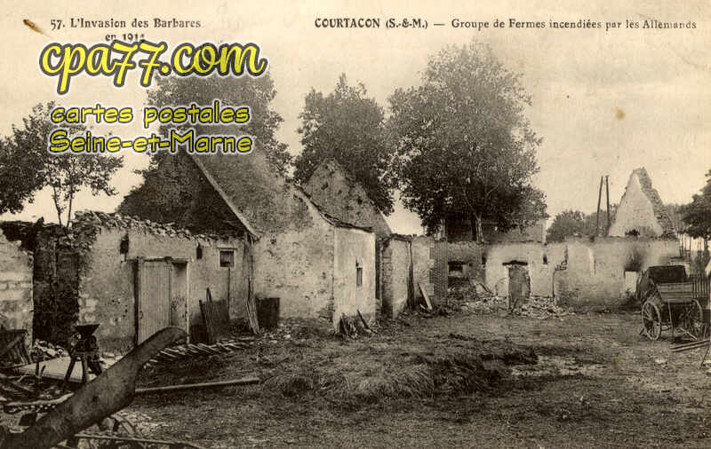 Courtacon (Seine-et-Marne) - L&rsquo;Invasion des Barbares en 1914 – Groupe de Ferme incendiée par les allemands