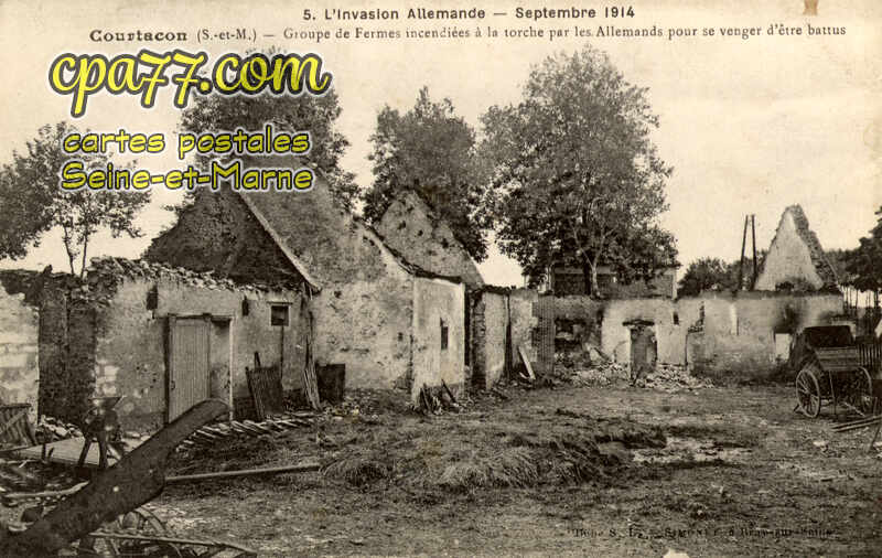 Courtacon (Seine-et-Marne) - L&rsquo;Invasion allemande – Septembre 1914 – Groupe de Fermes incendiées