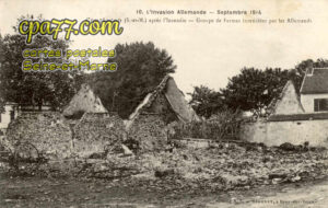 Courtacon (Seine-et-Marne) - L&rsquo;Invasion allemande – Septembre 1914, après l&rsquo;incendie