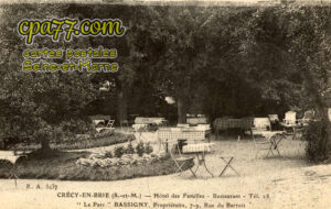 Crécy La Chapelle (Seine-et-Marne) - Hôtel des Familles – Restaurant « Le Parc » Bassigny, propriétaire, 7-9 Rue du Barrois