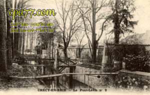 Crécy La Chapelle (Seine-et-Marne) - Le Pont-Levis n° 2