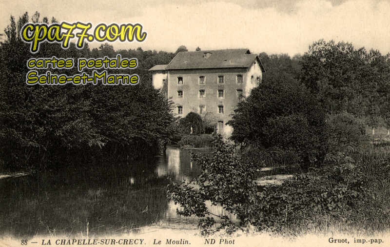 Crécy La Chapelle (Seine-et-Marne) - Le Moulin