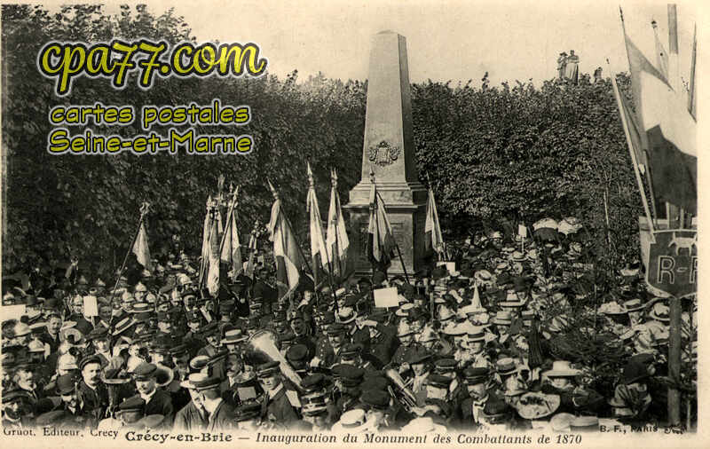 Crécy La Chapelle (Seine-et-Marne) - Inauguration du Monument des Combattants de 1870