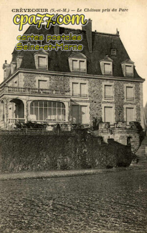 Crèvecoeur En Brie (Seine-et-Marne) - Le Château pris du Parc