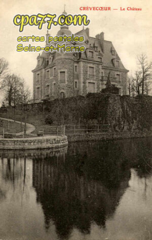 Crèvecoeur En Brie (Seine-et-Marne) - Le Château