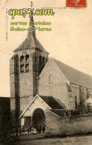 Crisenoy (Seine-et-Marne) - L&rsquo;Eglise