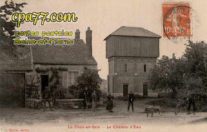 La Croix En Brie (Seine-et-Marne) - La Croix-en-Brie – Le Château d&rsquo;Eau