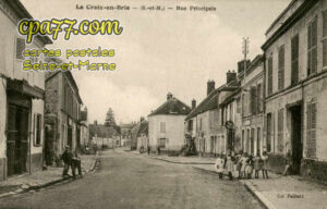 La Croix En Brie (Seine-et-Marne) - Rue Principale