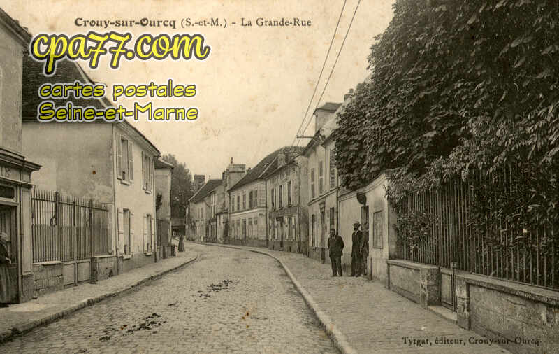 Crouy Sur Ourcq (Seine-et-Marne) - La Grande Rue