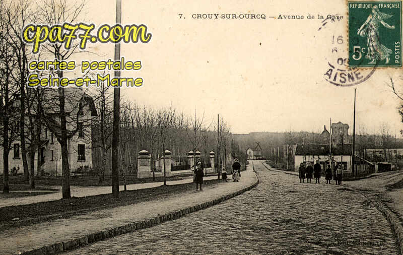 Crouy Sur Ourcq (Seine-et-Marne) - Avenue de la Gare