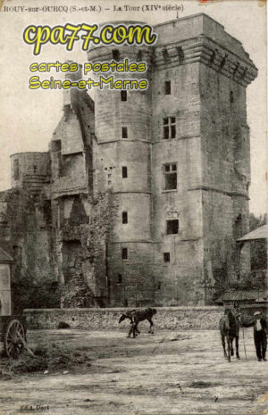 Crouy Sur Ourcq (Seine-et-Marne) - La Tour (XIV°siècle)