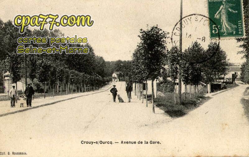 Crouy Sur Ourcq (Seine-et-Marne) - Avenue de la Gare