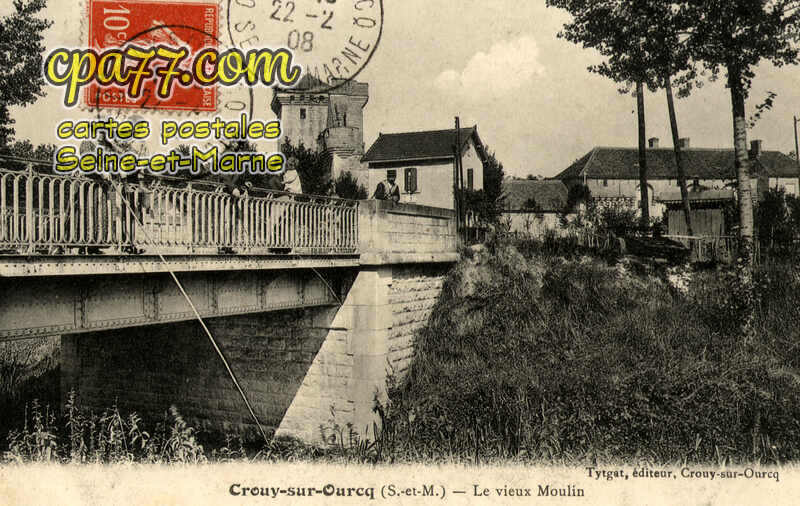 Crouy Sur Ourcq (Seine-et-Marne) - Le Vieux Moulin