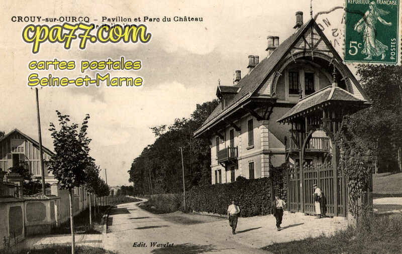 Crouy Sur Ourcq (Seine-et-Marne) - Pavillon et Parc du Château de Belle-Vue
