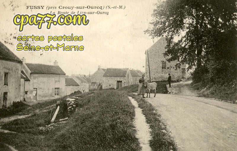 Crouy Sur Ourcq (Seine-et-Marne) - Fussy – La Route de Lizy-sur-Ourcq