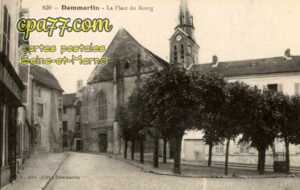 Dammartin En Goêle (Seine-et-Marne) - La Place du Bourg