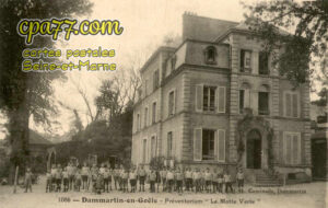 Dammartin En Goêle (Seine-et-Marne) - Préventorium « La Motte Verte »