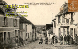 Dammartin Sur Tigeaux (Seine-et-Marne) - Grande-Rue et le Bureau de Tabac