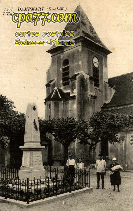 Dampmart (Seine-et-Marne) - L&rsquo;Eglise et le Monument