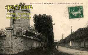 Dampmart (Seine-et-Marne) - Environs de Dampmart – Rue de Gouvernes – La Vieille Tour