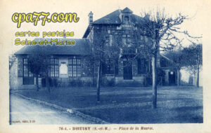 Dhuisy (Seine-et-Marne) - Place de la Mairie