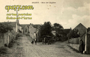 Diant (Seine-et-Marne) - Rue de l&rsquo;Eglise