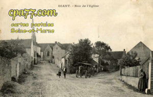 Diant (Seine-et-Marne) - Rue de l&rsquo;Eglise