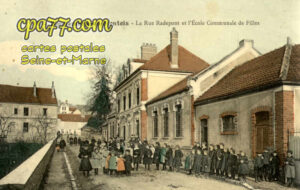 Donnemarie Dontilly (Seine-et-Marne) - La Rue Radepont et l&rsquo;Ecole Communale de Filles