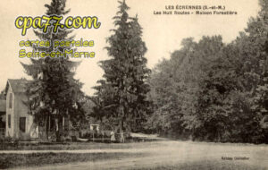 Les Écrennes (Seine-et-Marne) - Les Huit Routes – Maison Forestière