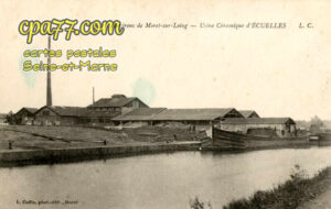 Écuelles (Seine-et-Marne) - Environs de Moret-sur-Loing – Usine Céramique d&rsquo;Ecuelles