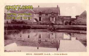 Égligny (Seine-et-Marne) - Ferme de Roselle