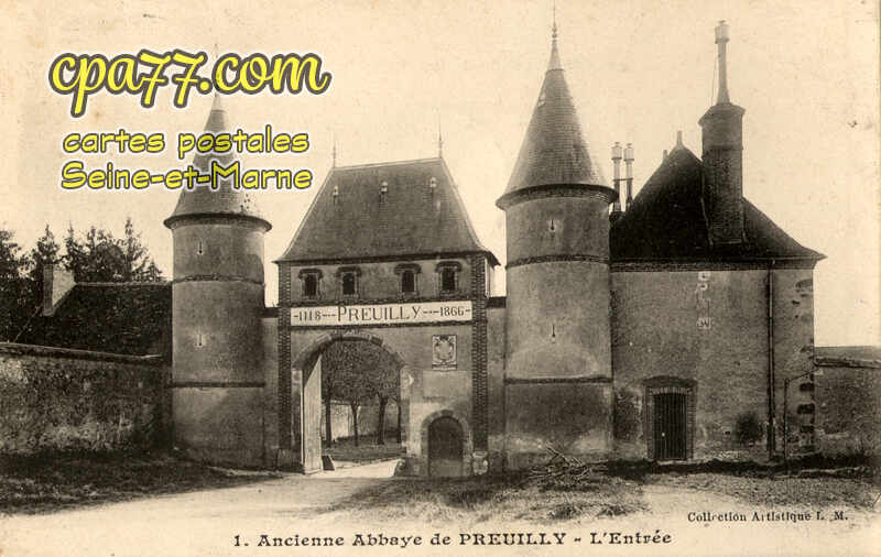 Égligny (Seine-et-Marne) - Ancienne Abbaye de Preuilly – L&rsquo;Entrée