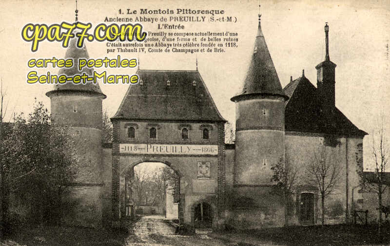 Égligny (Seine-et-Marne) - Ancienne Abbaye de Preuilly – L&rsquo;Entrée