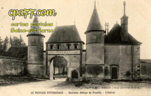Égligny (Seine-et-Marne) - Ancienne Abbaye de Preuilly – L&rsquo;Entrée