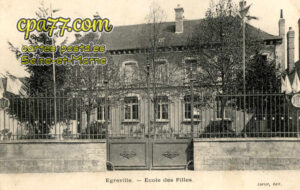 Égreville (Seine-et-Marne) - Ecole des Filles