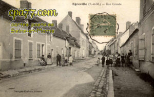 Égreville (Seine-et-Marne) - Rue Grande
