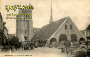 Égreville (Seine-et-Marne) - Place du Marché