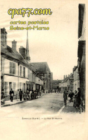 Égreville (Seine-et-Marne) - La Rue St-Martin