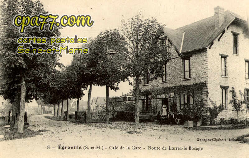 Égreville (Seine-et-Marne) - Café de la Gare – Route de Lorrez-le-Bocage