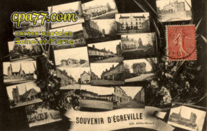 Égreville (Seine-et-Marne) - Souvenir d&rsquo;Egreville