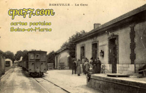 Égreville (Seine-et-Marne) - La Gare