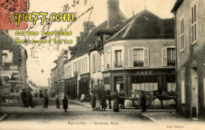 Égreville (Seine-et-Marne) - Grande Rue