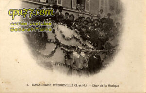Égreville (Seine-et-Marne) - Cavacade – Char de la Musique