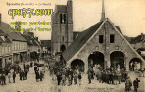 Égreville (Seine-et-Marne) - Le Marché